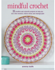 Mindful Crochet - 9781782496939-thumb