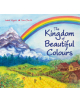 The Kingdom of Beautiful Colours: A Picture Book for Children - 9781782505976-thumb