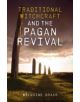 Traditional Witchcraft and the Pagan Revival - 9781782791560-thumb