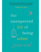 The Unexpected Joy of Being Sober Journal - 9781783253081-thumb