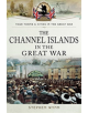 The Channel Islands in the Great War - 9781783463305-thumb