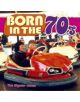 Born in the 70s - 9781784047450-thumb