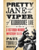 Pretty Jane and the Viper of Kidbrooke Lane - 9781784081904-thumb