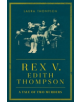 Rex v Edith Thompson - 9781784082444-thumb