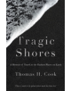 Tragic Shores: A Memoir of Dark Travel - 9781784292423-thumb