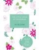 The Little Book of Colouring: In Bloom - 9781784296438-thumb