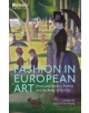 Fashion in European Art - Bloomsbury Publishing PLC - 9781784534622-thumb