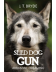 Sled Dog Gun - 9781784552299-thumb