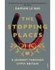 The Stopping Places - 9781784704131-thumb