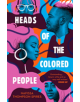 Heads of the Colored People - Vintage Publishing - 9781784706586-thumb