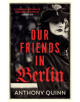 Our Friends in Berlin - 9781784708856-thumb