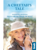 Cheetah's Tale, A - 9781784770693-thumb