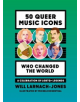 50 Queer Music Icons Who Changed the World - 9781784881504-thumb