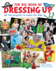 The Big Book of Dressing Up - 9781784945176-thumb