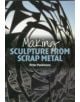 Making Sculpture from Scrap Metal - 9781785000218-thumb