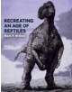 Recreating an Age of Reptiles - 9781785003349-thumb