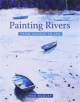 Painting Rivers from Source to Sea - 9781785003592-thumb