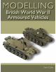 Modelling British World War II Armoured Vehicles - 9781785005473-thumb