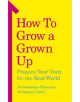 How to Grow a Grown Up - 9781785042782-thumb