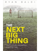 The Next Big Thing - 9781785315015-thumb