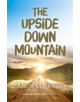 The Upside Down Mountain - 9781785351716-thumb