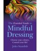 The Essential Guide to Mindful Dressing - 9781785354922-thumb