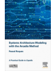 Systems Architecture Modeling with the Arcadia Method - 9781785481680-thumb