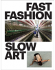 Fast Fashion / Slow Art - 9781785512230-thumb