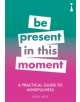 A Practical Guide to Mindfulness - 9781785783838-thumb