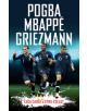 Pogba, Mbappe, Griezmann - 9781785785184-thumb