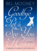 Goodbye Pet, and See You in Heaven - 9781785902338-thumb