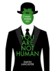 You Are Not Human - 9781785904073-thumb