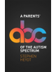 A Parents' ABC of the Autism Spectrum - 9781785921643-thumb