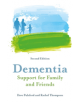 Dementia - Support for Family and Friends, Second Edition - 9781785924378-thumb