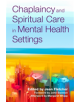 Chaplaincy and Spiritual Care in Mental Health Settings - 9781785925719-thumb