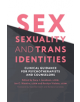 Sex, Sexuality, and Trans Identities - 9781785926174-thumb