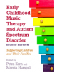 Early Childhood Music Therapy and Autism Spectrum Disorder, Second Edition - Jessica Kingsley Publishers - 9781785927751-thumb