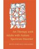 Art Therapy with Adults with Autism Spectrum Disorder - Jessica Kingsley Publishers - 9781785928314-thumb