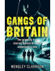 Gangs of Britain - The Gripping True Stories Behind Britain's Organised Crime - 9781786062581-thumb