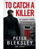 To Catch A Killer - My Hunt for the Truth Behind the Doorstep Murder - 9781786069832-thumb