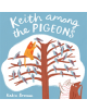 Keith Among the Pigeons - 9781786283436-thumb