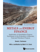 Metals And Energy Finance: Application Of Quantitative Finance Techniques To The Evaluation Of Minerals, Coal And Petroleum P-thumb