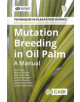 Mutation Breeding in Oil Palm - 9781786396211-thumb