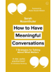 How to Have Meaningful Conversations - 9781786783134-thumb