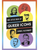 The Little Book of Queer Icons - 9781786857774-thumb