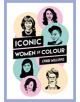 Iconic Women of Colour - 9781786857781-thumb