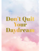 Don't Quit Your Daydream - 9781786857972-thumb