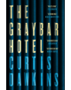 The Graybar Hotel - 9781786891136-thumb