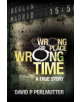 Wrong Place Wrong Time - 9781786936271-thumb