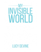 My Invisible World - 9781787104396-thumb